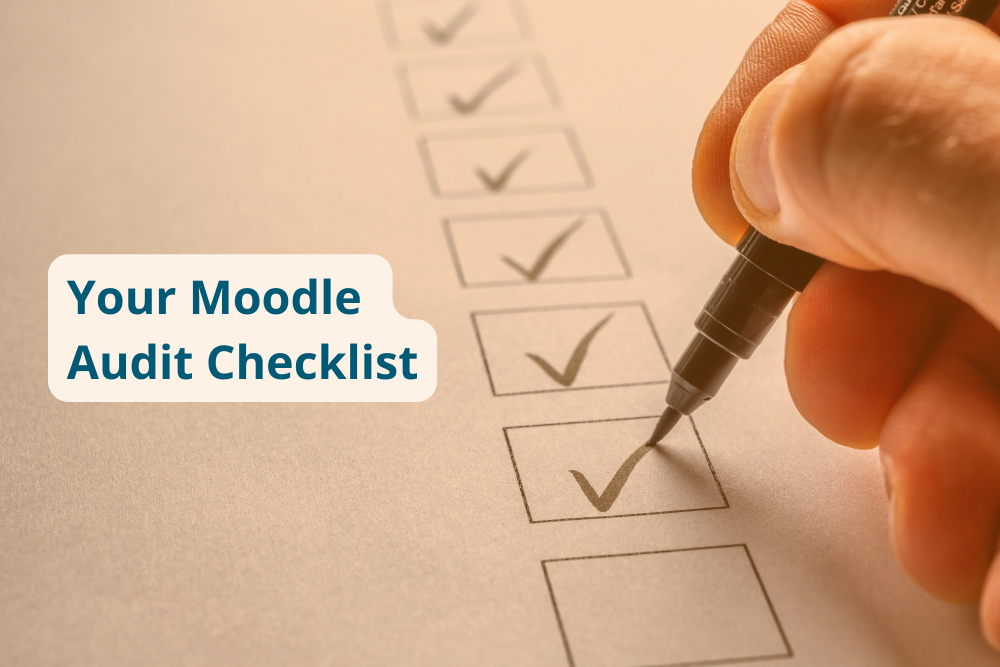 Getting Started with Auditing your Moodle LMS